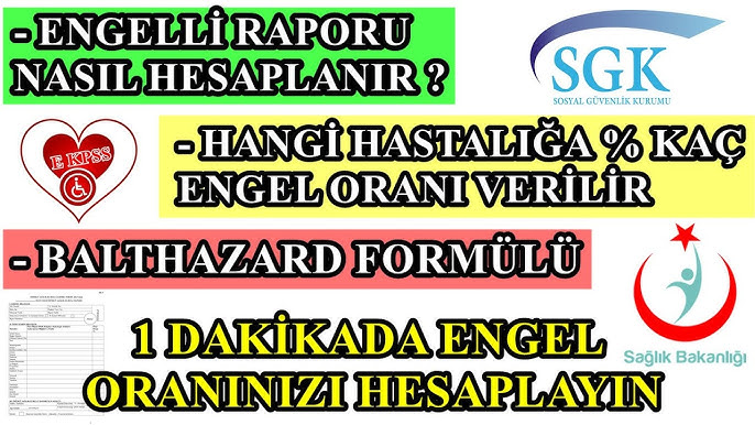 Balthazard Formülü İle Engelli Oranı Hesaplama (Formül)