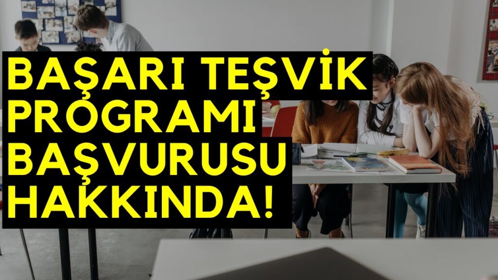 Başarı Teşvik Programı Başvurusu ve E-Devlet Başvuru Formu
