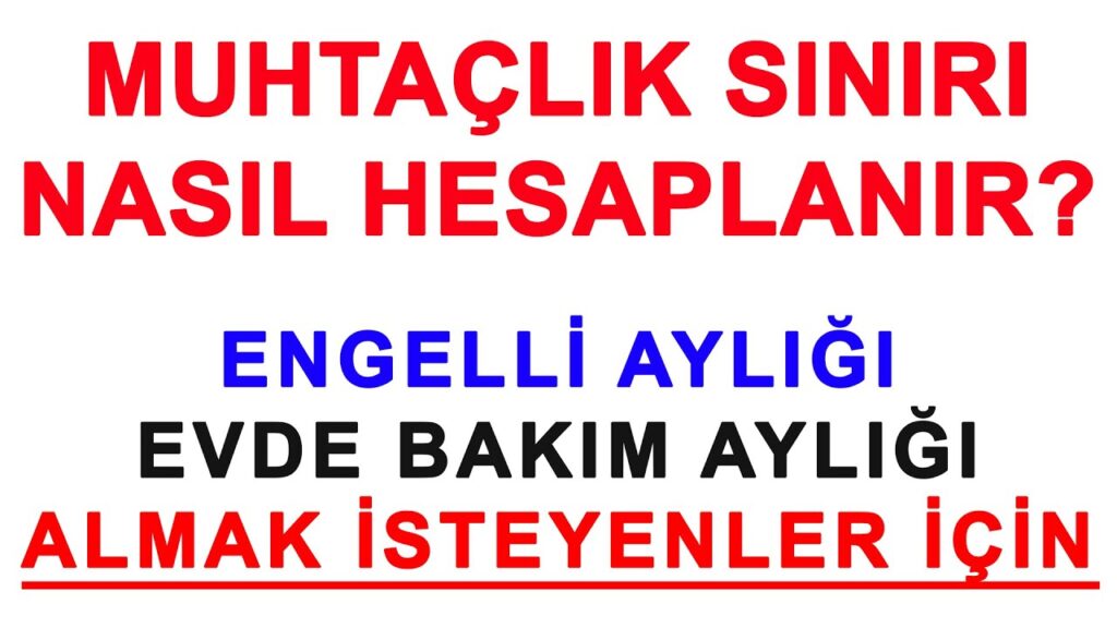 Muhtaçlık Sınırı Ne Kadar? Nasıl Hesaplanır?