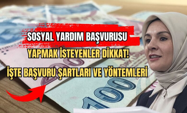 Aile ve Sosyal Hizmetler Bakanlığı Yardım Başvurusu