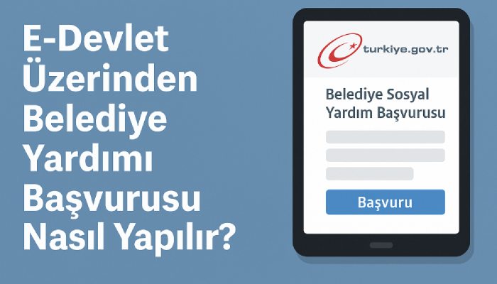 Belediye Yardımları Nelerdir
