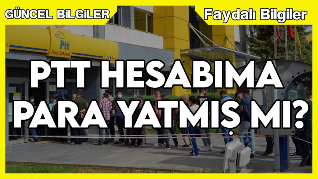 PTT Hesabıma Para Yatmış Mı? PTT Adıma Yatan Para Sorgulama